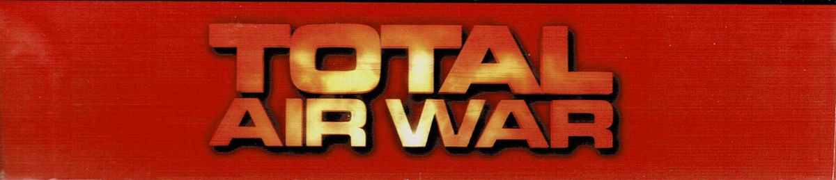 Spine/Sides for Total Air War (Windows) (First Soft Price release): Top