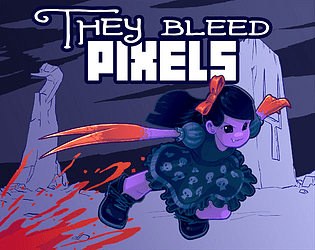Front Cover for They Bleed Pixels (Linux and Macintosh and Windows) (itch.io release)