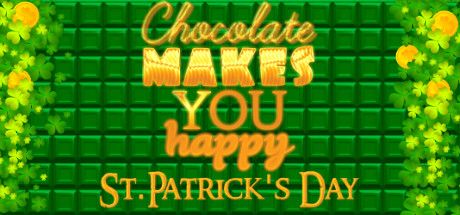 Front Cover for Chocolate Makes You Happy: St. Patrick's Day (Windows) (Steam release)