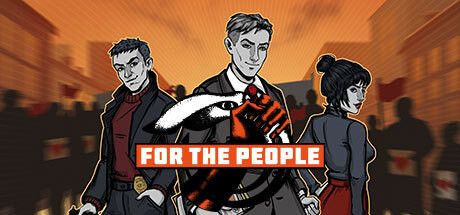 Front Cover for For the People (Linux and Macintosh and Windows) (Steam release)