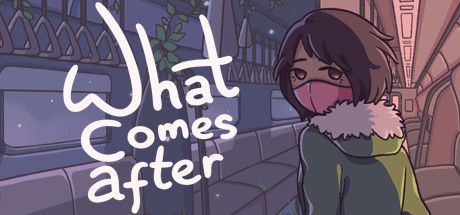 Front Cover for What Comes After (Macintosh and Windows) (Steam release)