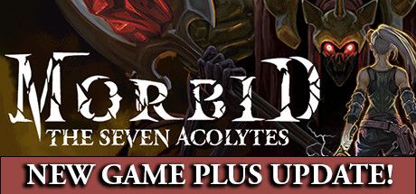Front Cover for Morbid: The Seven Acolytes (Windows) (Steam release): New Game Plus Update!