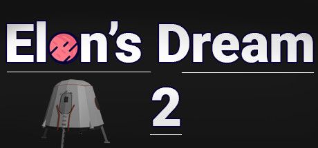 Front Cover for Elon's Dream 2 (Windows) (Steam release)