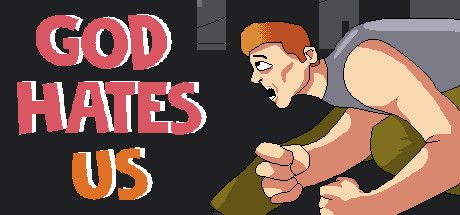 Front Cover for God Hates Us (Windows) (Steam release)