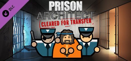 Front Cover for Prison Architect: Cleared for Transfer (Linux and Macintosh and Windows) (Steam release)