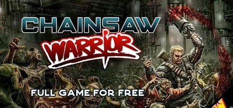 Front Cover for Chainsaw Warrior (Windows) (IndieGala galaFreebies release)
