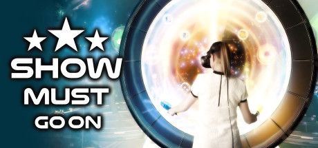 Front Cover for Show Must Go On (Windows) (Steam release)
