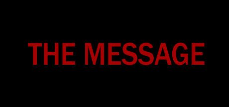 The Message (2020) - MobyGames