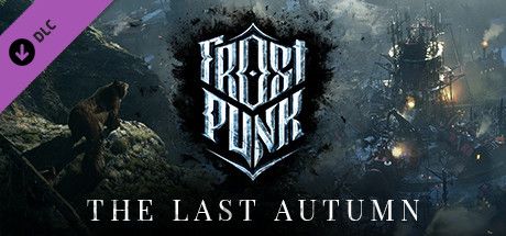 Front Cover for Frostpunk: The Last Autumn (Windows) (Steam release)