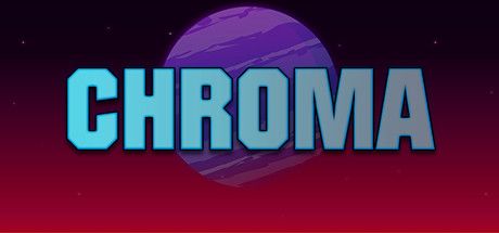 Front Cover for Chroma (Windows) (Steam release)