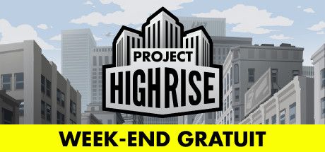Front Cover for Project Highrise (Macintosh and Windows) (Steam release): Free Weekend French version