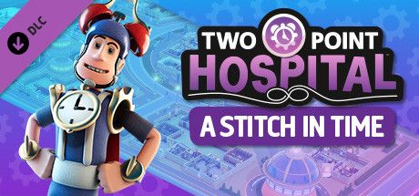 Front Cover for Two Point Hospital: A Stitch in Time (Linux and Macintosh and Windows) (Steam release)