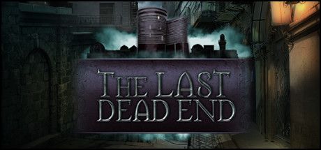 Front Cover for The Last Dead End (Windows) (Steam release)