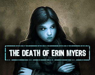 Front Cover for The Death of Erin Myers (Windows) (itch.io release)