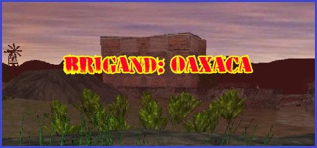 Front Cover for Brigand: Oaxaca (Windows) (Steam release)