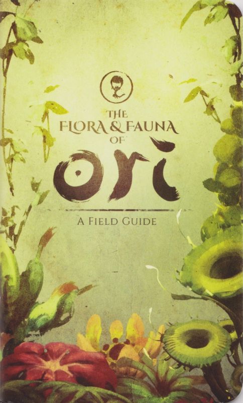 Extras for Ori: Collector's Edition (Nintendo Switch): The Flora & Fauna of Ori: Field Guide - Front