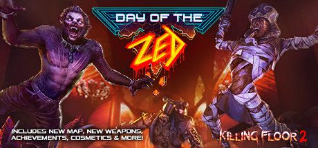 Front Cover for Killing Floor 2 (Windows) (Steam release): Day of the Zed update