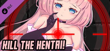 Front Cover for Kill the Hentai: Adult Patch 18+ (Windows) (Steam release)