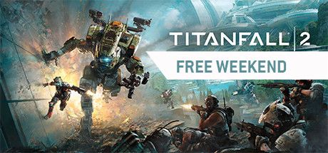 Front Cover for Titanfall 2: Ultimate Edition (Windows) (Steam release): April 2021, Free Weekend update