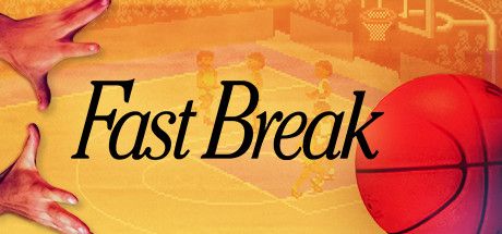 Front Cover for Fast Break (Windows) (Steam release)
