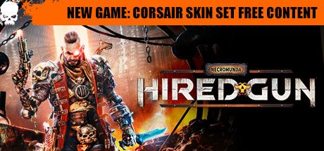 Front Cover for Necromunda: Hired Gun (Windows) (Steam release): New Game: Corsair Skin Set Free Content