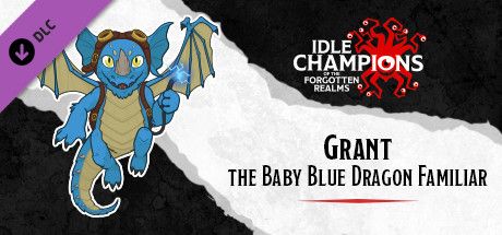 Front Cover for Idle Champions of the Forgotten Realms: Grant the Baby Blue Dragon Familiar Pack (Macintosh and Windows) (Steam release)
