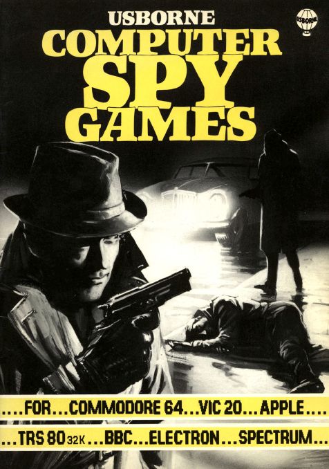 Front Cover for Computer Spy Games (Apple II and BBC Micro and Commodore 64 and Electron and TRS-80 and VIC-20 and ZX Spectrum)