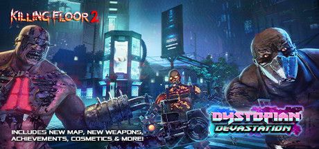 Front Cover for Killing Floor 2 (Windows) (Steam release): Dystopian Devastation update