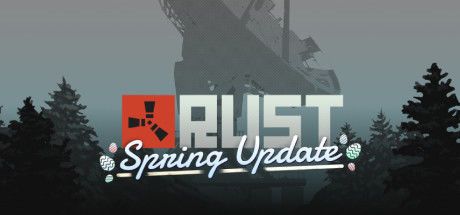 Front Cover for Rust (Macintosh and Windows) (Steam release): Spring Update 2021 version
