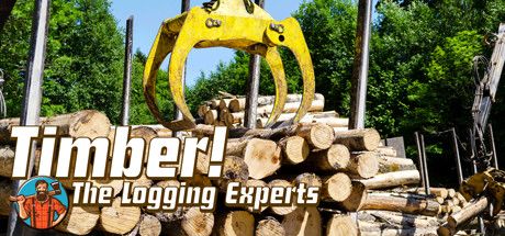 Front Cover for Timber!: The Logging Experts (Windows) (Steam release)