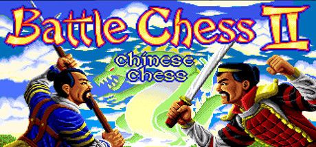 Front Cover for Battle Chess II: Chinese Chess (Linux and Macintosh and Windows) (Steam release)
