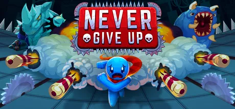 постер игры Never Give Up