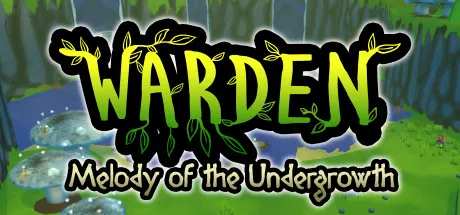 постер игры Warden: Melody of the Undergrowth
