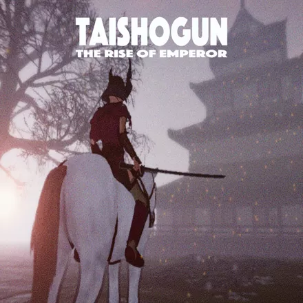 постер игры Taishogun: The Rise of Emperor