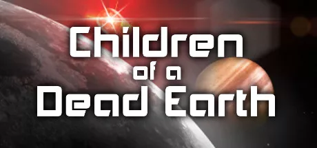 постер игры Children of a Dead Earth