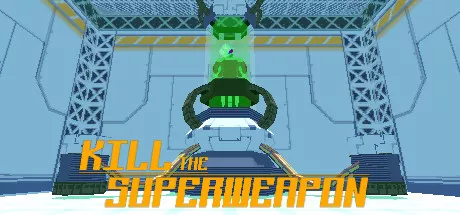 постер игры Kill the Superweapon