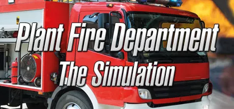 постер игры Plant Fire Department: The Simulation