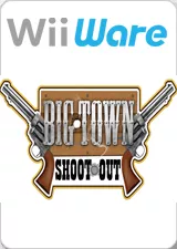 постер игры Big Town Shoot Out