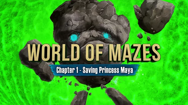 постер игры World of Mazes: Chapter 1 - Saving Princess Maya