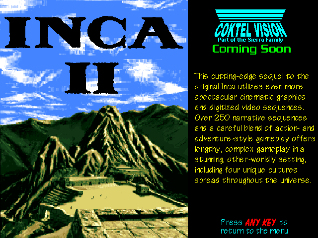Inca II: Nations of Immortality Other (Sierra's Sneak Peeks (1993)): Self Running Screen Display AUTODEMO/INCA2.PCX