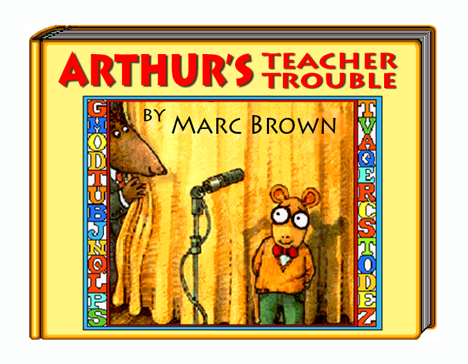 Marc Brown's Arthur's Teacher Trouble Other (Wanderful Press Kit)
