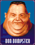Carmageddon Other (Interplay website - opponents and vehicles (1997)): Don Dumpster Opponent portrait