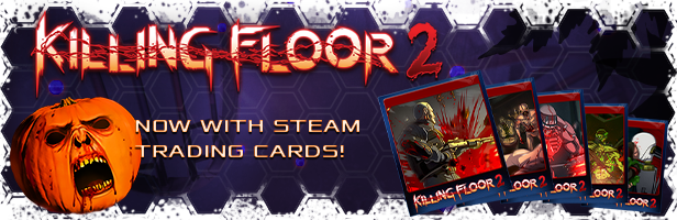 Killing Floor 2 Other (Steam): TRADING CARDS