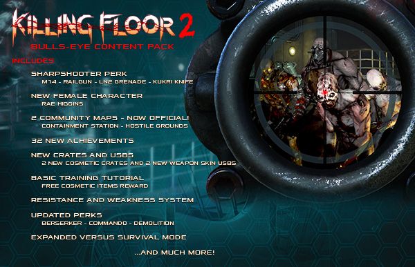 Killing Floor 2 Other (Steam): BULLS-EYE CONTENT UPDATE The Bulls-Eye Content Pack is here!
