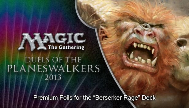 Magic: The Gathering - Duels of the Planeswalkers 2013: "Berserker Rage" Foil Conversion Screenshot (Steam)