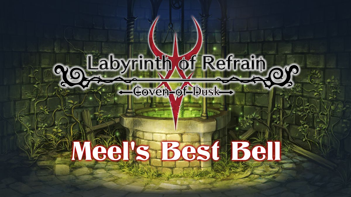 Labyrinth of Refrain: Coven of Dusk - Meel's Best Bell Screenshot (Steam)