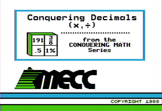 Conquering Decimals (x, ÷) (Apple II) screenshot: Title Screen