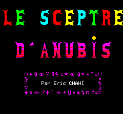 Le Sceptre d'Anubis (Oric) screenshot: Title Screen (in French)