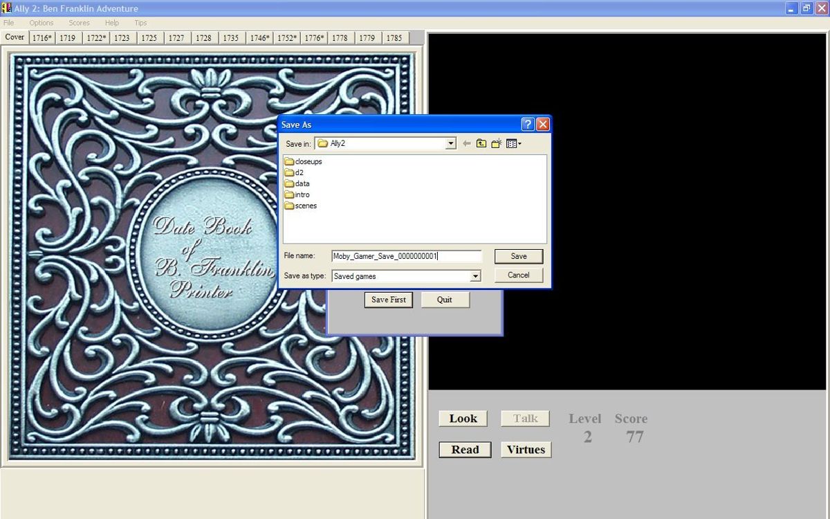 Ally 2: Ben Franklin Adventure (Windows) screenshot: The player can save the game via the FILE option in the menu bar. The player is also prompted to save the game on exit