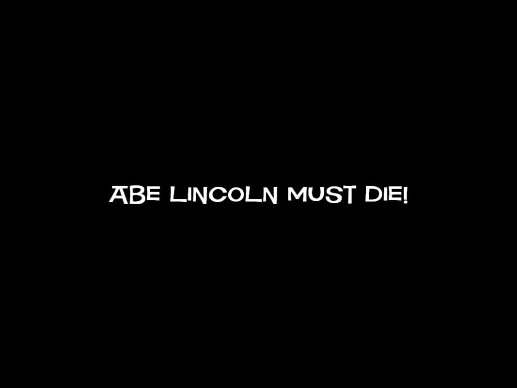 Sam & Max: Episode 4 - Abe Lincoln Must Die! (Windows) screenshot: Episode title